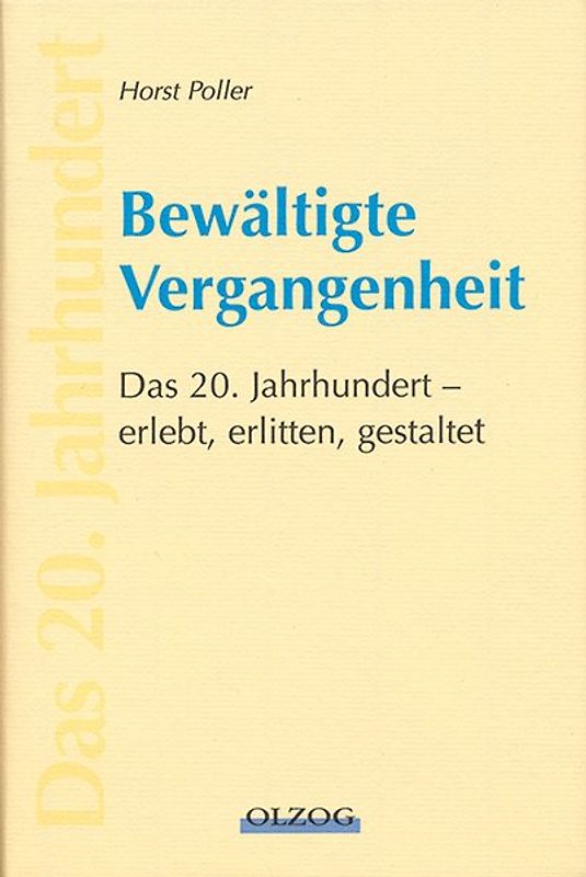 Bewältigte Vergangenheit