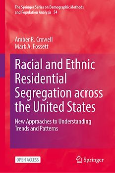 Racial and Ethnic Residential Segregation Across the United States