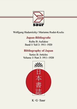 Wolfgang Hadamitzky; Marianne Rudat-Kocks: Japan-Bibliografie. Aufsätze / 1911-1920