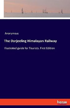 The Darjeeling Himalayan Railway