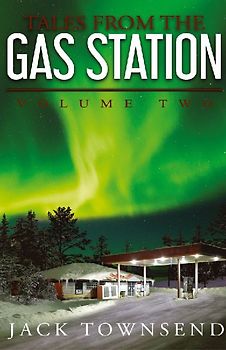 Tales from the Gas Station