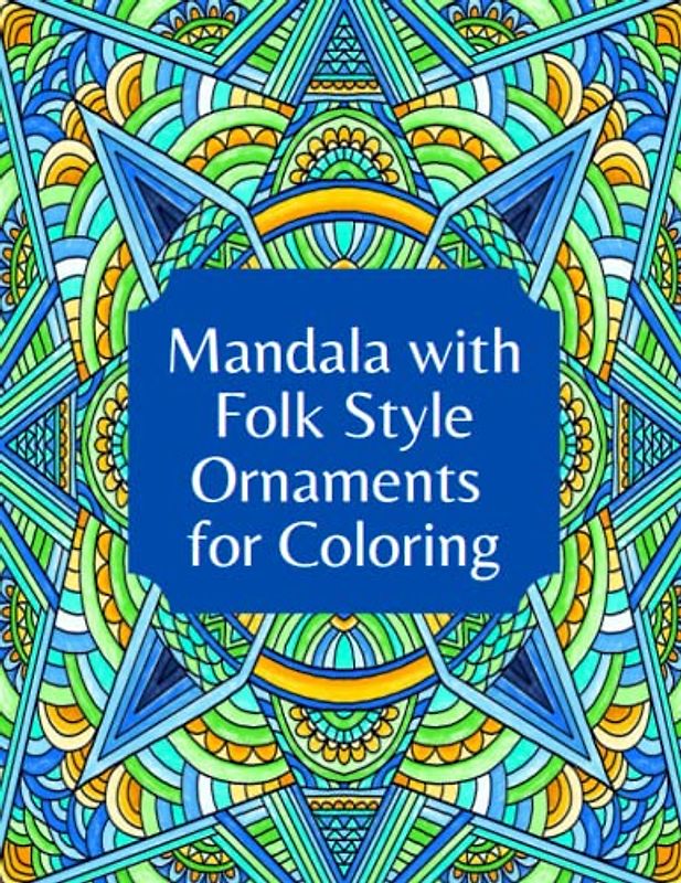 Mandala with Folk Style Ornaments for Coloring: Libro de Colorear para Adultos