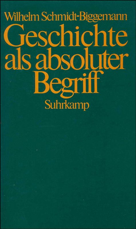 Geschichte als absoluter Begriff