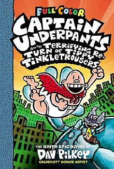 Pilkey, D: Captain Underpants and the Terrifying Return of T