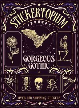 Stickertopium: Gorgeous Gothic