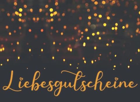 Liebesgutscheine für Paare: Romantische Liebesgutscheine für Sie & Ihn zum Valentinstag, Geburtstag oder Jahrestag (Gutscheinheft für Paare)