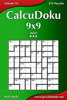 CalcuDoku 9x9 - Hard - Volume 10 - 276 Puzzles