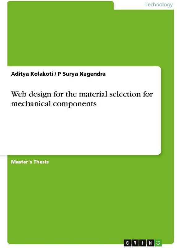 Web design for the material selection for mechanical components