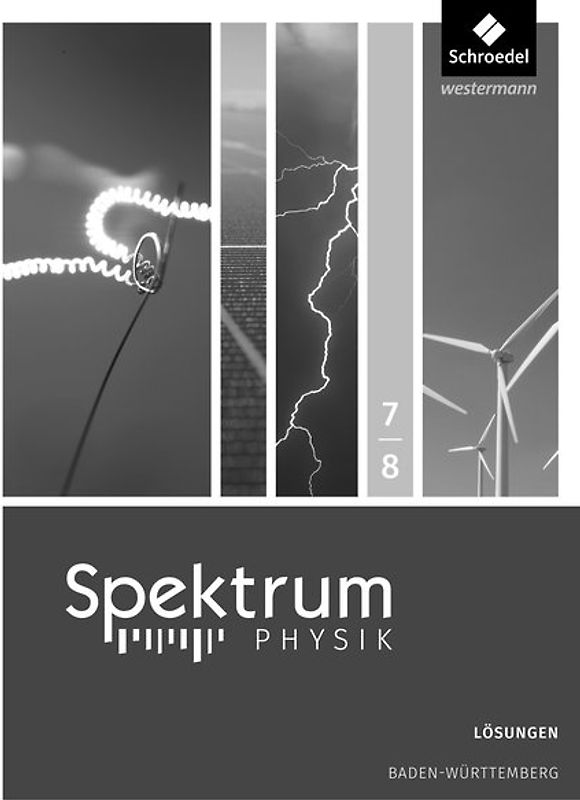 Spektrum Physik SI - Ausgabe 2017 für Baden-Württemberg