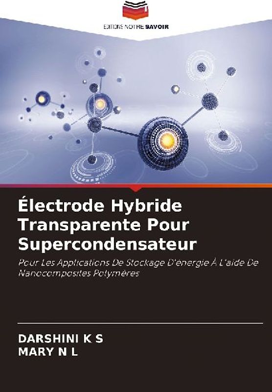 Électrode Hybride Transparente Pour Supercondensateur