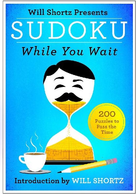 Will Shortz Presents Sudoku While You Wait