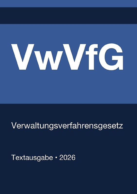 VwVfG - Verwaltungsverfahrensgesetz (Deutschland) 2026