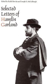 Selected Letters of Hamlin Garland