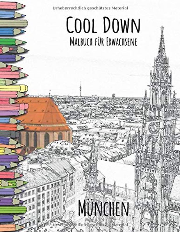 Cool Down - Malbuch für Erwachsene: München