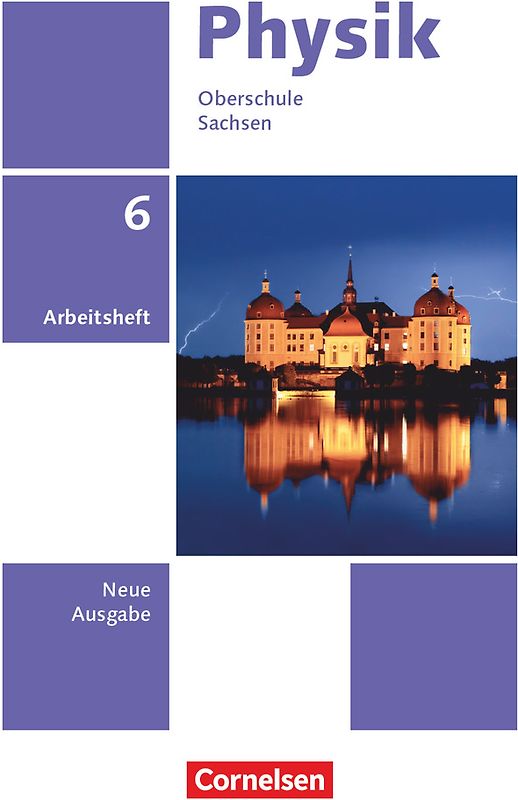 Physik - Neue Ausgabe - Sachsen 2022 - 6. Schuljahr