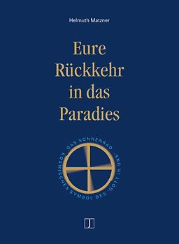 Eure Rückkehr in das Paradies