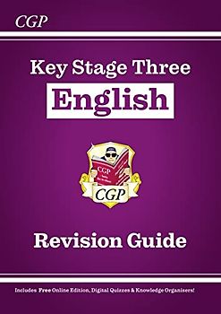 New KS3 English Revision Guide (with Online Edition, Quizzes and Knowledge Organisers) (CGP KS3 Study Guides)