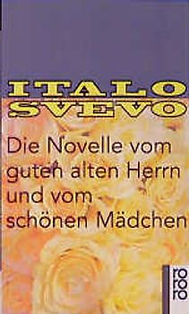 Die Novelle vom guten alten Herrn und vom schönen Mädchen