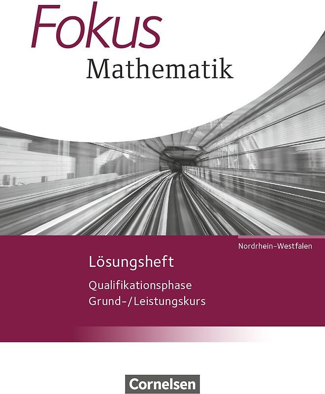 Fokus Mathematik - Gymnasiale Oberstufe - Nordrhein-Westfalen - Ausgabe 2014 - Qualifikationsphase