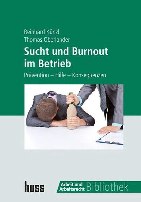Sucht und Burnout im Betrieb