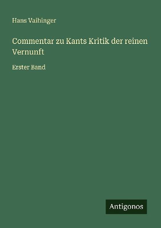 Commentar zu Kants Kritik der reinen Vernunft