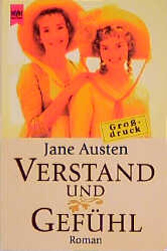 Verstand und Gefühl. Roman