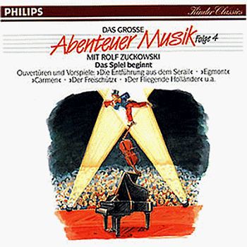 Rolf Zuckowski - Das grosse Abenteuer Musik Vol. 4 - Das Spiel beginnt