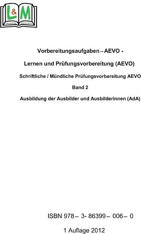 Vorbereitungsaufgaben AEVO-Prüfung, Band 2