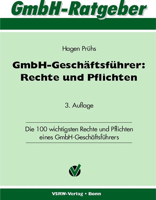 GmbH-Geschäftsführer: Rechte und Pflichten