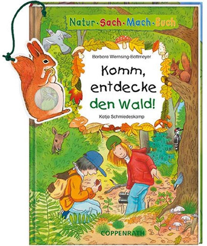 Komm, entdecke den Wald!
