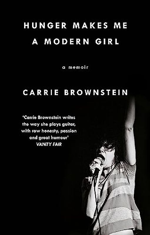 Hunger Makes Me a Modern Girl: A Memoir