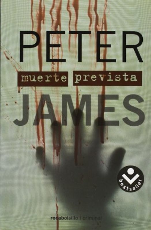 Muerte prevista (Bestseller (roca)) - James, Peter