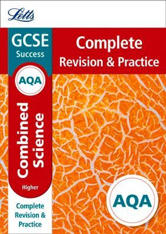 Letts GCSE Revision Success - New Curriculum - Aqa GCSE Combined Science Higher Complete Revision & Practice