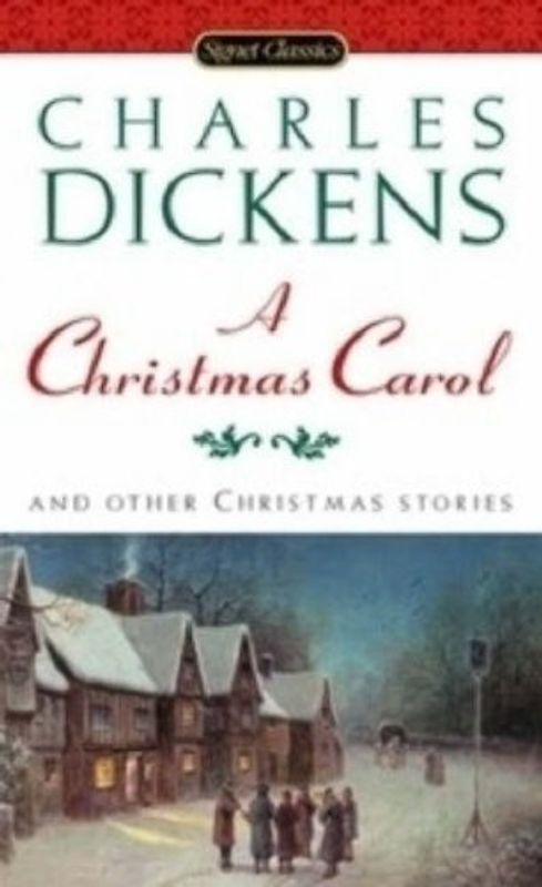 A Christmas Carol: And Other Christmas Stories: And Other Classic Stories (Signet Classics)