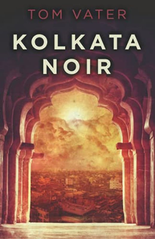 Kolkata Noir