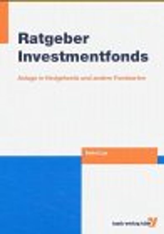 Ratgeber Investmentfonds