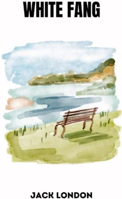 White Fang by jack london