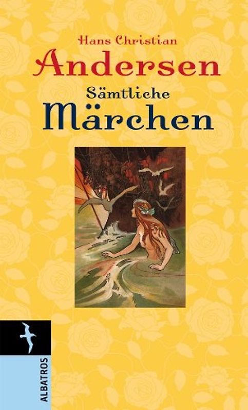 Hans Christian Andersen.Sämtliche Märchen