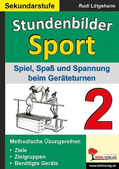 Stundenbilder Sport für die Sekundarstufe - Band 2