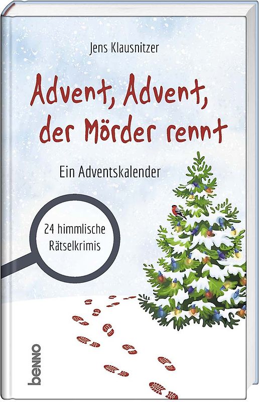 Advent, Advent, der Mörder rennt