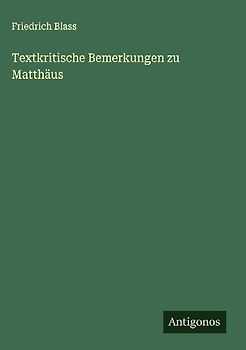 Textkritische Bemerkungen zu Matthäus