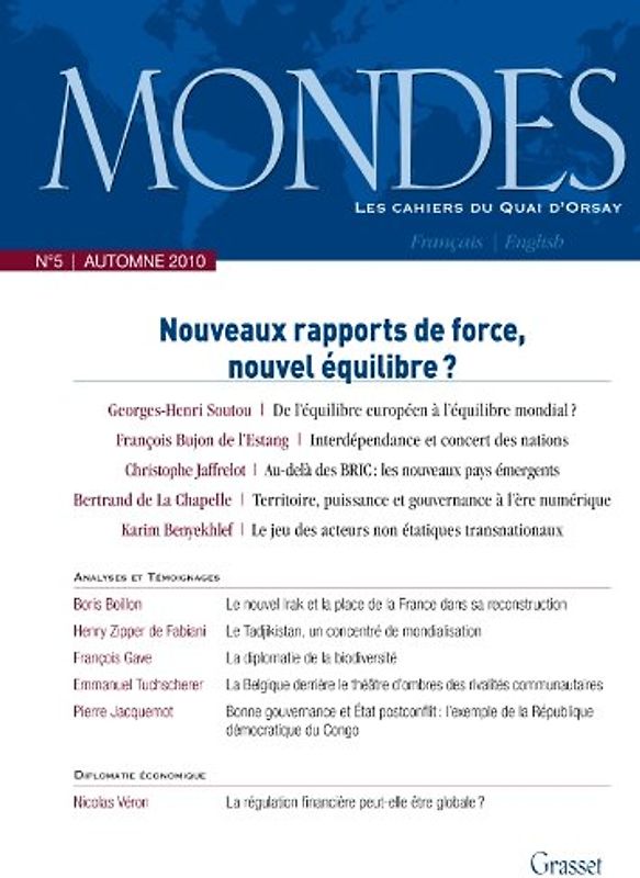 Mondes, N° 5, Automne 2010 : Nouveau rapports de force, nouvel équilibre ? - Soutou, Georges-Henri