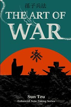 The Art of War (Enhanced Note-Taking Series)