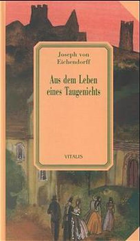 Aus dem Leben eines Taugenichts