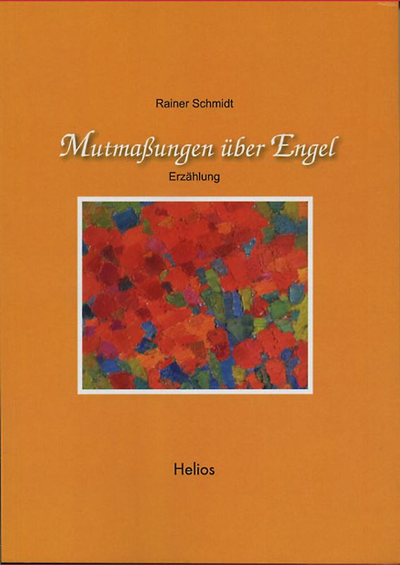 Mutmaßungen über Engel