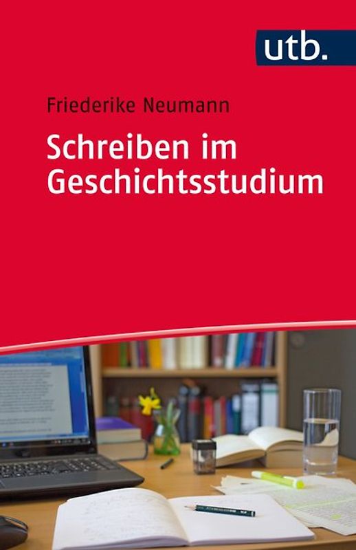 Schreiben im Geschichtsstudium
