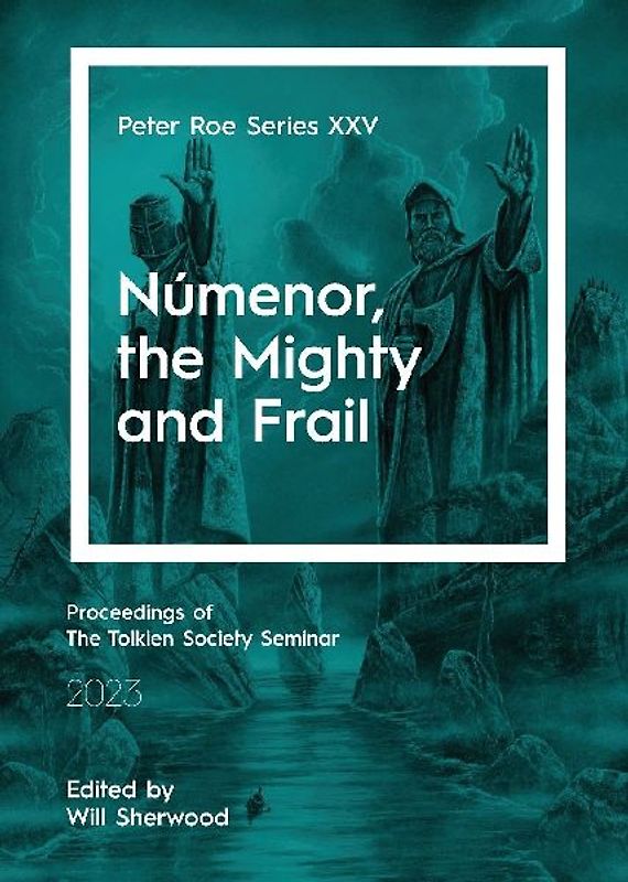 Númenor, the Mighty and Frail