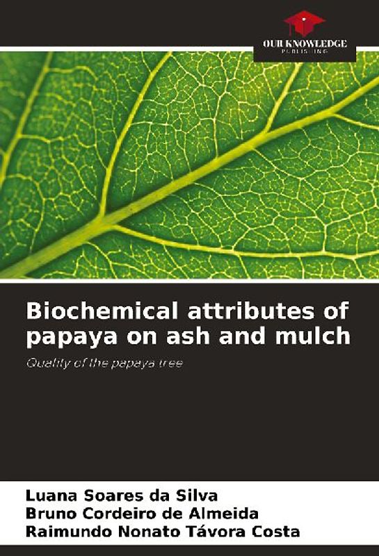 Biochemical attributes of papaya on ash and mulch