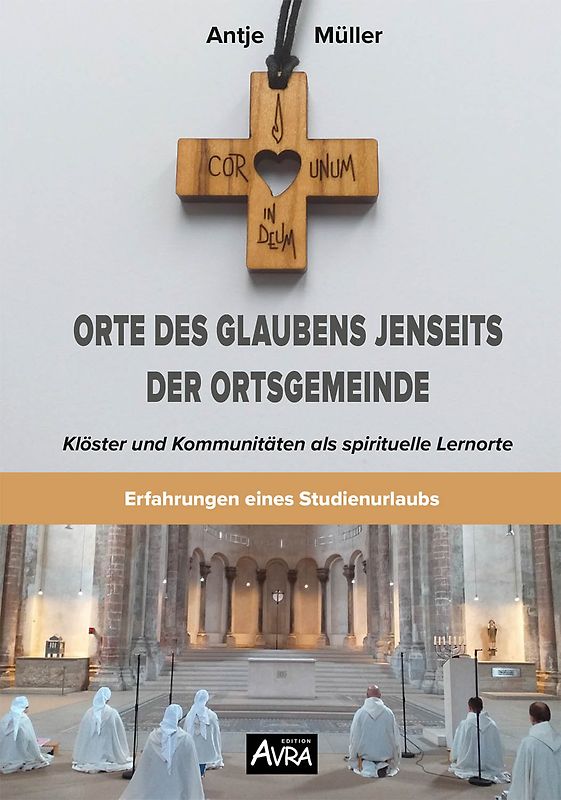 Orte des Glaubens jenseits der Ortsgemeinde