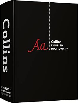 Collins English Dictionary Complete and Unabridged: More Than 725,000 Words Meanings and Phrases (Collins Complete and Unabridged)
